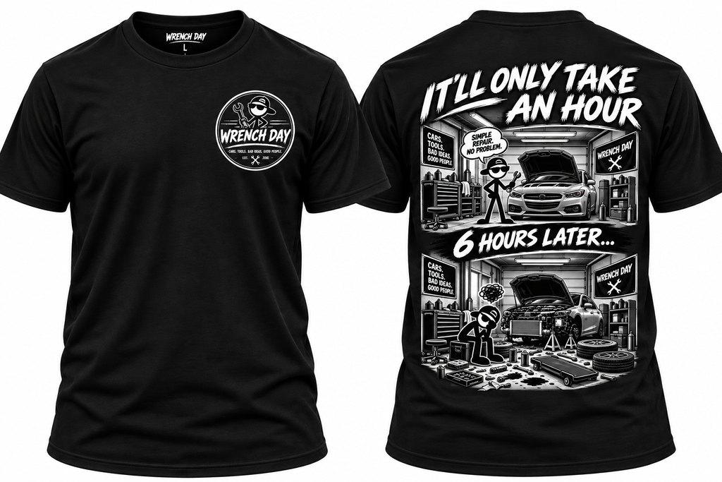 It'll Only Take An Hour Shirt