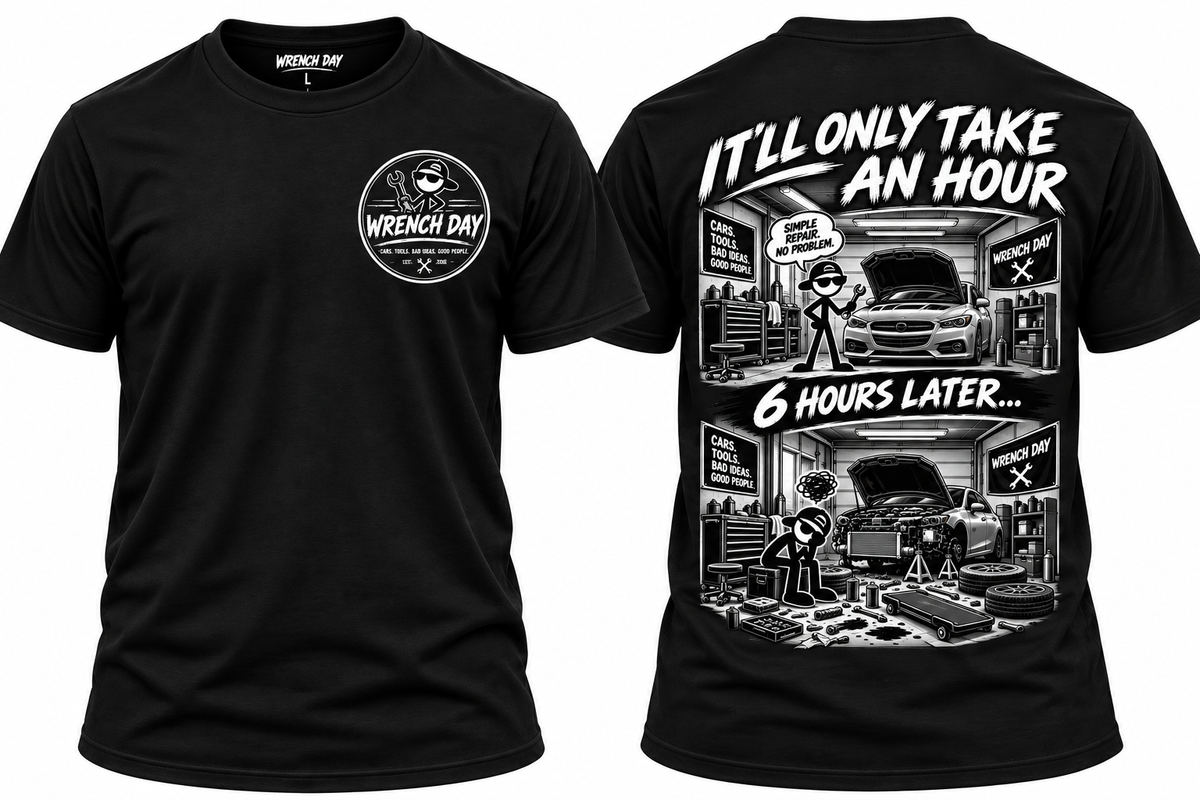 It'll Only Take An Hour Shirt