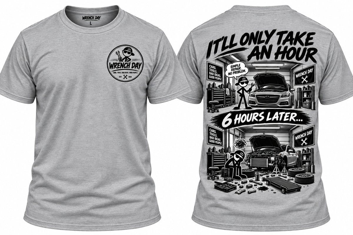 It'll Only Take An Hour Shirt